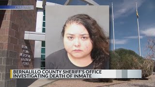 Bernalillo County Sheriff's Office investigating death of inmate at MDC