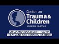 CATTTI UK Center on Trauma and Children