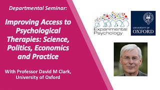 Improving Access to Psychological Therapies: Science, Politics, Economics and Practice