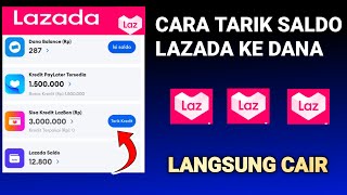 Cara Tarik Saldo Lazada Ke DANA Terbaru