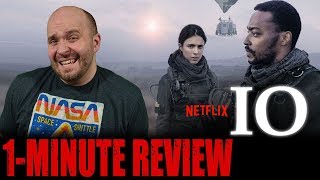 IO (2019) - Netflix Original Movie - One Minute Movie Review