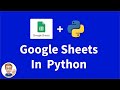 Google Sheets and Python - Tutorial