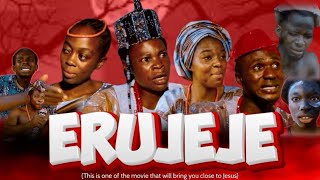 ERUJEJE | FULL MOVIE.