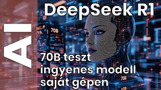 DeepSeek-R1 70B teszt: Mire képes az eddigi legjobb ingyenes modell ha a saját gépen fut?