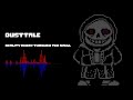 dusttale reality check through the skull （ダストテール・サンズ戦）一時間耐久 【リクエスト】6