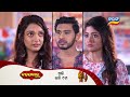 Badabohu | Episodic Promo-03 | 7th Aug 2024 Mon-Sat @09.00PM | Tarang TV | Tarang Plus