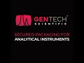 Secured Packaging for Analytical Instruments - GenTech Scientific