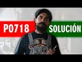 CÓDIGO P0718 🟢 Solucionado 🟢 Código avería Sensor Velocidad Entrada Síntomas Causas Soluciones