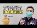 Minum Obat Statin Bisa Kena Diabetes? - dr. Aldo Menjawab