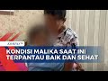 Kondisi Terkini Malika, Bocah 6 Tahun Korban Penculikan: Dalam Keadaan Baik dan Sehat