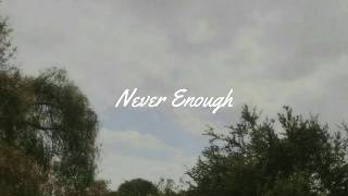 Rex Orange Country - Never Enough | lyrics