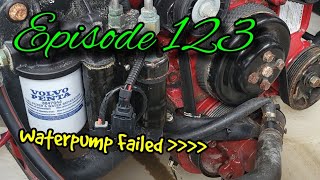 Volvo Penta Water Pump Failure - Episode 123 #Volvopenta #Waterpump