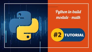 Python Build-In Modules #2 - How to use math module in python?