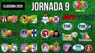 FECHAS, HORARIOS Y CANALES PARA LA JORNADA 9 DE LA LIGA MX CLAUSURA 2025