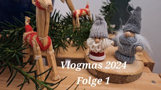 Vlogmas 2024 - Folge 1