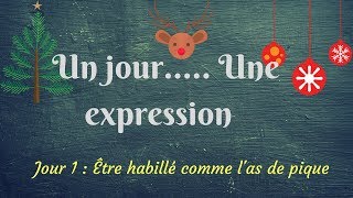 Un jour, une expression n°1 : Être habillé comme l'as de pique