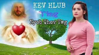 Kev Hlub Tiag Nyob Qhov Twg.Nkauj Ntseeg Txhawb zog 2025