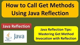 How to Call Get Methods Using Java Reflection? | Reflection in java