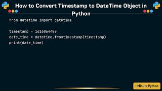 How to Convert Timestamp to DateTime Object in Python