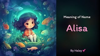 Meaning of girl name: Alisa - Name History, Origin and Popularity