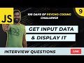 DAY 9 | JS How to get input data and display to DOM | 100 Days Of JS Coding Challenge Malayalam