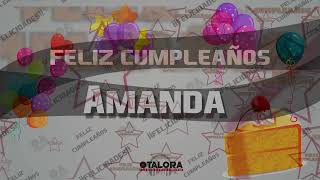 🥳Feliz Cumpleaños!!! Canción De Cumpleaños Para Amanda!!!🎉🎁