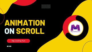 How to create animation on scroll from scratch using HTML | CSS | JavaScript | MG Coding Fun