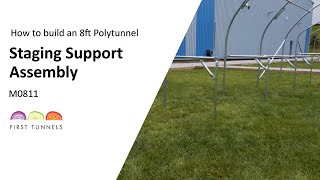 8ft Polytunnel | Staging Support Step-by-Step Setup | M0811