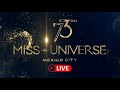 Miss Universe 2024 Coronation Night Live Stream | 73rd Universe Full Show