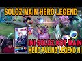 PENUH DENGAN DEBARAN BILA SOLOZ MAIN HERO NI ! HERO LEGEND NI HANYA ORANG TERTENTU SAHAJA BOLEH MAIN