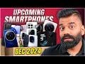 Top Upcoming Smartphones - December 2024🔥🔥🔥