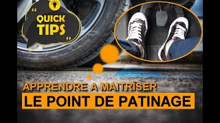 MAÎTRISER SON POINT DE PATINAGE - Mode opératoire