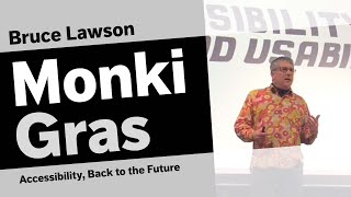 Accessibility, Back to the Future | Bruce Lawson | Monki Gras 2019