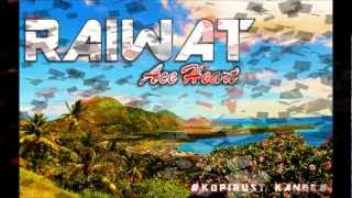 Raiwat - Ace Heart Papua New Guinea Music