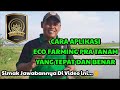 BAGAIMANA APLIKASI ECO FARMING PRA TANAM PADA TANAMAN PADI YANG TEPAT DAN BENAR?