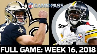 Pittsburgh Steelers vs. New Orleans Saints Week 16, 2018 FULL Game
