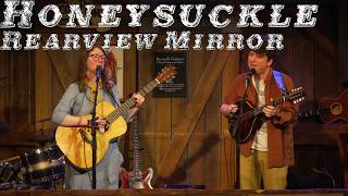 Honeysuckle - Rearview Mirror - Live at the Cock 'n Bull