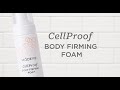 Modere CellProof Body Firming Foam