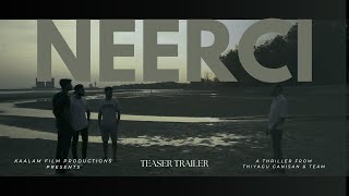 NEERCI TEASER TRAILER