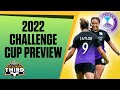 2022 Challenge Cup Preview: NWSL tournament breakdown and the biggest teams to watch