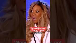 Wendy Williams Got Fired By P Diddy