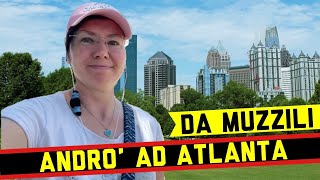 ANDRO' AD ATLANTA DA MUZZILI - VIVERE IN AMERICA