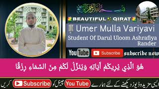 Beautiful Qirat By Umer Mulla Variyavi || Student Of Darul uloom Ashrafiya Rander Surat Gujarat