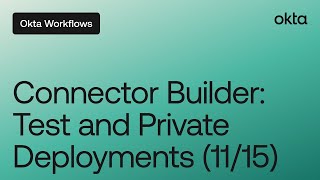Connector Builder: Test and Private Deployments (11/15) | Workflows Tutorial