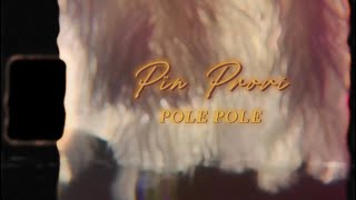 Pïn Provi - Pole pole (Vidéo lyrics)