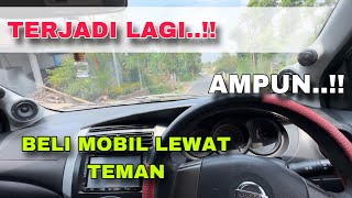 KEJADIAN LAGI BELI MOBIL BEKAS LEWAT…!!