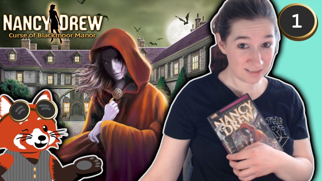 Nancy Drew: Curse Of Blackmoor Manor | Playthrough 01 - YouTube