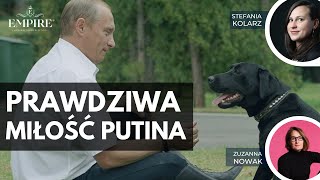 Prawdziwa miłość Putina. O psach w stosunkach miedzynarodowych | S. Kolarz & Z. Nowak