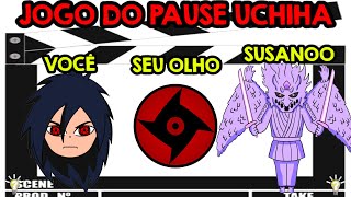 JOGO DO PAUSE UCHIHA! E SE MADARA FOSSE O PRIMEIRO HOKAGE? CRIE SEU PERSONAGEM E SUA HISTÓRIA UCHIHA