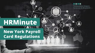 HRMinute: What employers need to know about the New York payroll card regulations